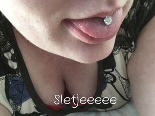 Sletjeeeee