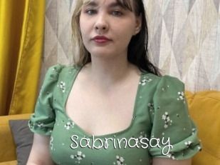Sabrinasay