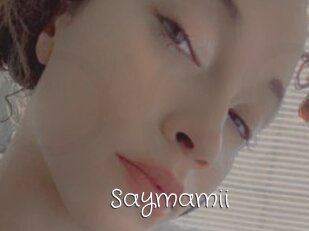 Saymamii