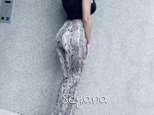 Seyana