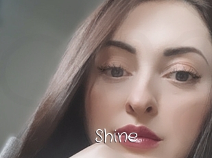 Shine