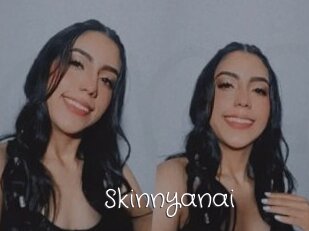 Skinnyanai
