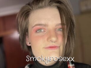Smokyrosexx