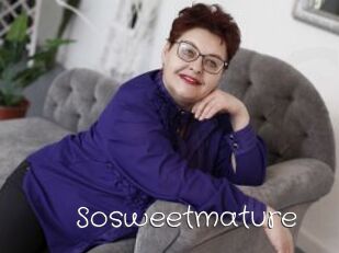 Sosweetmature