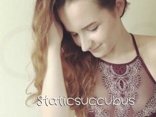 Staticsuccubus