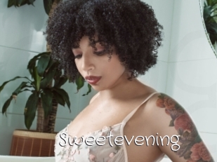 Sweetevening