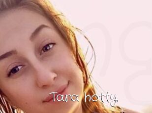 Tara_hotty
