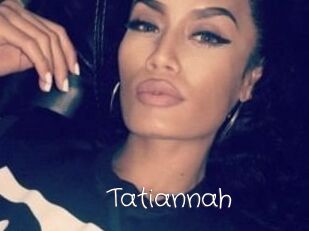 Tatiannah