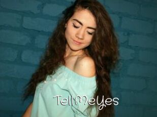 TellMeYes