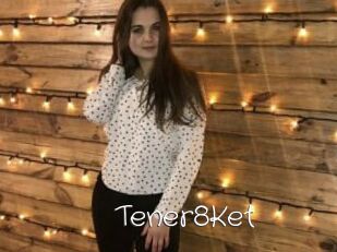 Tener8Ket