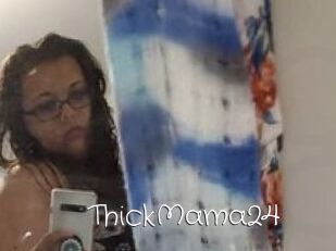 ThickMama24