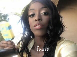 Tiani