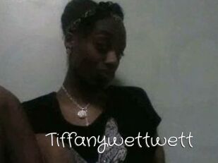 Tiffanywettwett