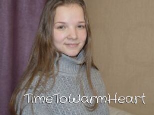 TimeToWarmHeart