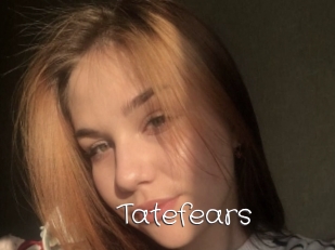Tatefears
