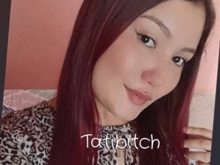 Tatibitch