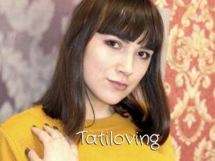 Tatiloving
