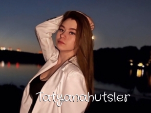 Tatyanahutsler