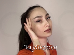 Tayteclose