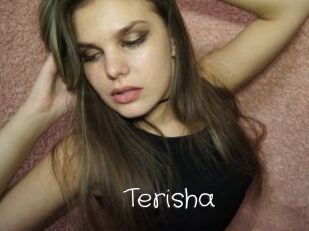 Terisha