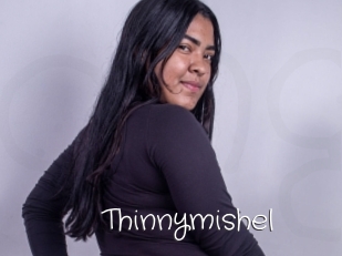 Thinnymishel
