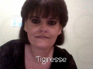 Tigresse