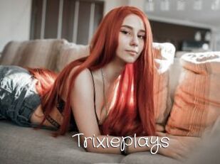 Trixieplays
