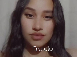 Trululu
