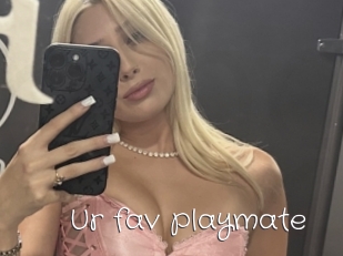 Ur_fav_playmate