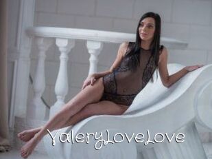 ValeryLoveLove