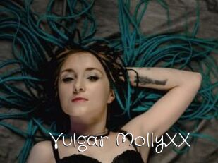 Vulgar_MollyXX
