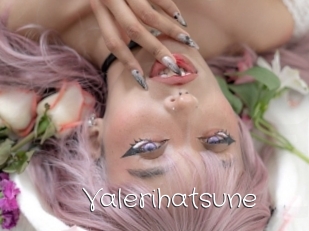 Valerihatsune