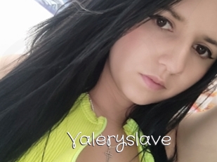 Valeryslave