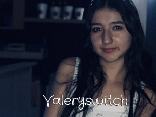 Valeryswitch