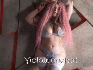 Violawanehot