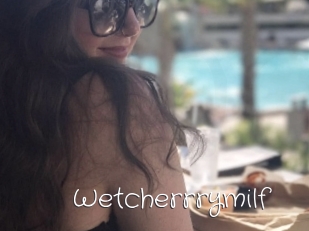 Wetcherrrymilf