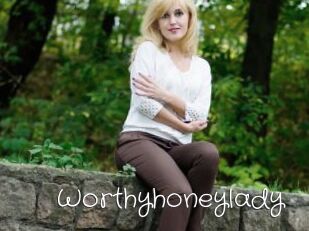 Worthyhoneylady