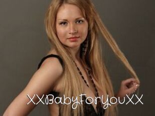 XXBabyForYouXX