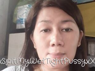 XxSpitMyWetTightPussyxX