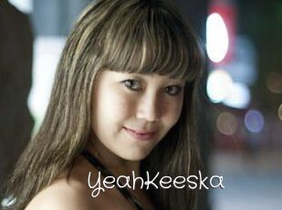 YeahKeeska