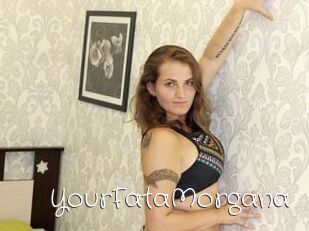 YourFataMorgana