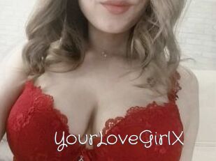 YourLoveGirlX