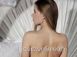 YourSunBreath