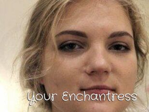 Your_Enchantress