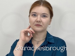 Zarachesbrough
