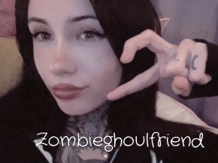 Zombieghoulfriend